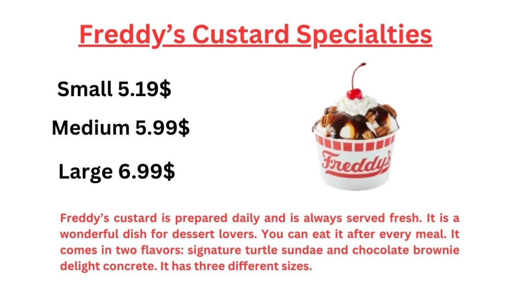 Freddy's Custard Specialties