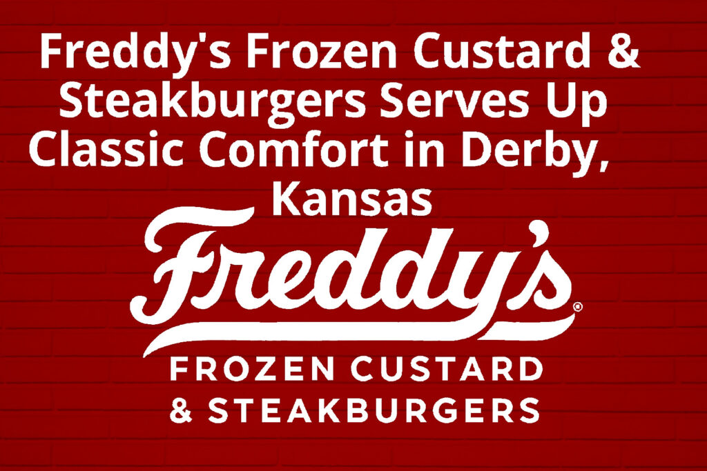 Freddy's Derby Kansas