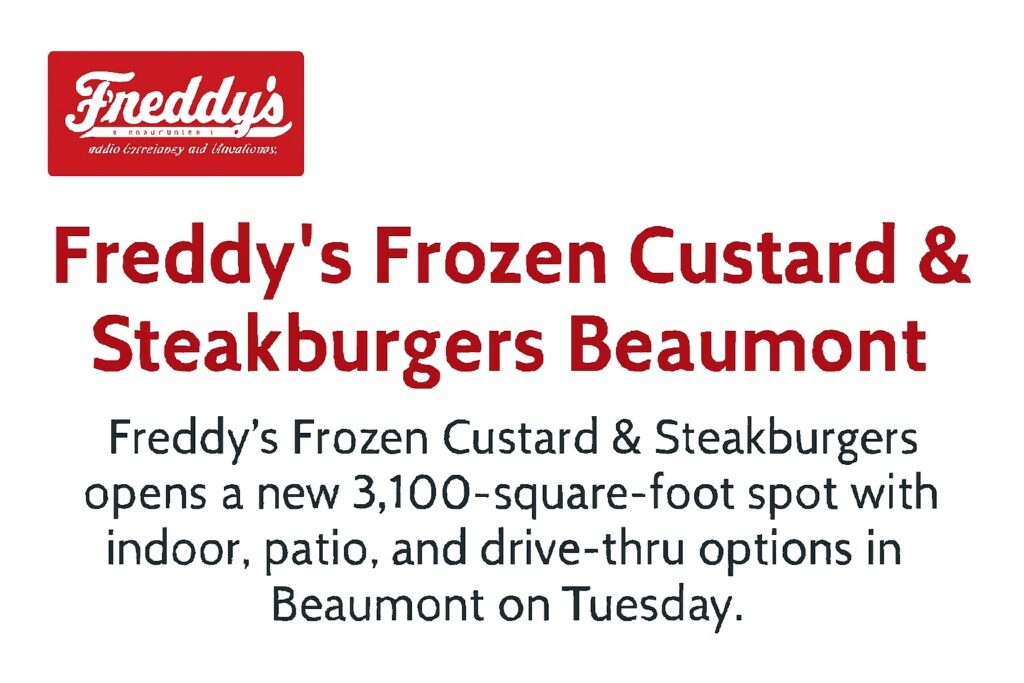 Freddy’s Frozen Custard & Steakburgers Beaumont
