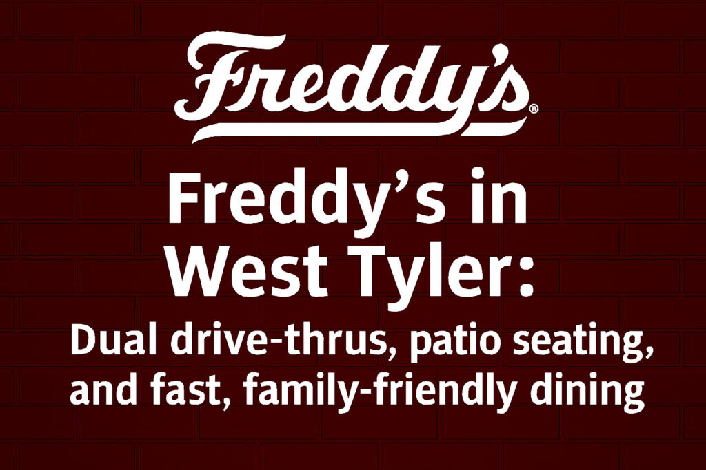 Freddy's West Tyler