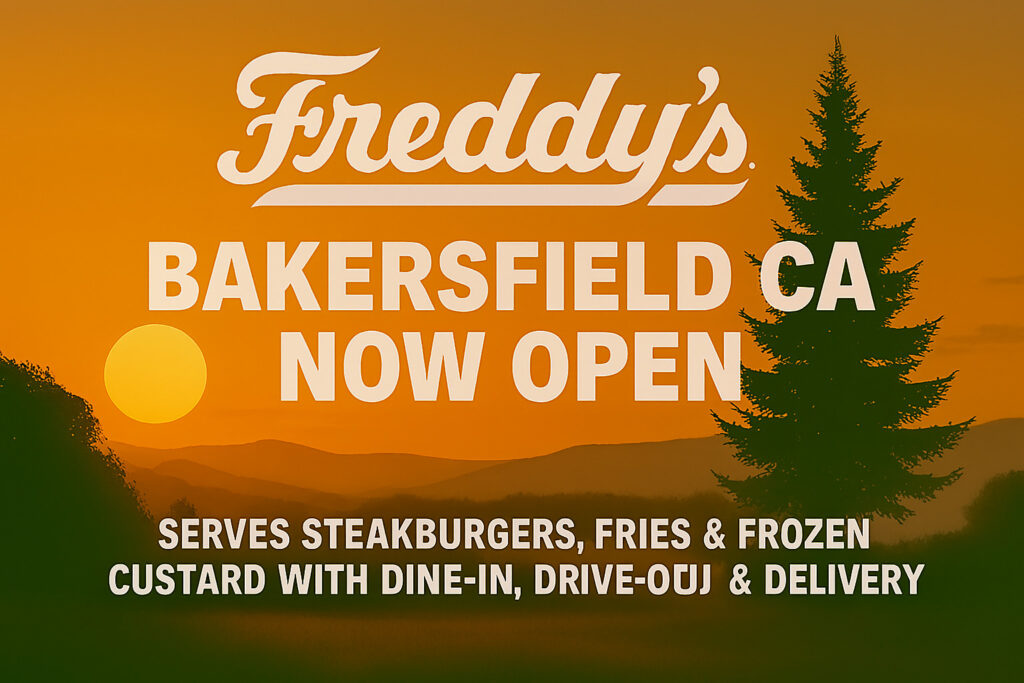 Freddy’s Bakersfield CA
