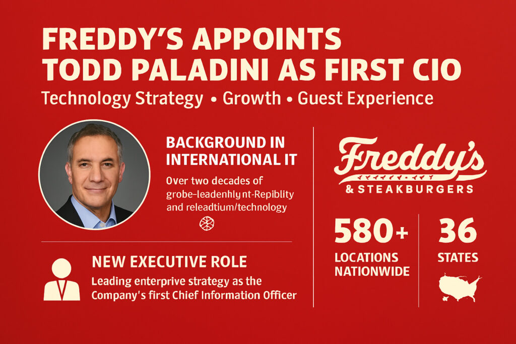 Freddy’s Appoints Todd Paladini as First Chief Information Officer