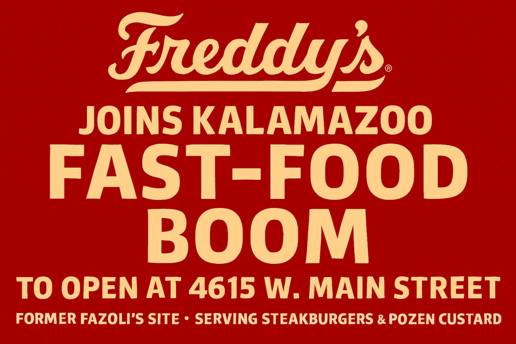 Kalamazoo Fast-Food Boom Continues With Freddy’s Frozen Custard & Steakburgers